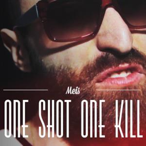 One shot one kill - Single