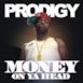 Money on Ya Head - Single