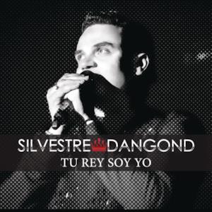 Tu Rey Soy Yo - Single