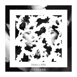 Weekend (feat. Billie) [Remixes] - EP
