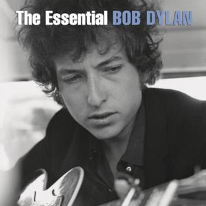 The Essential Bob Dylan (Revised Edition)