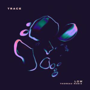 Low (Thoreau Remix) - Single