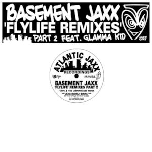 Fly Life (Remixes) [feat. Glamma Kid] - Single