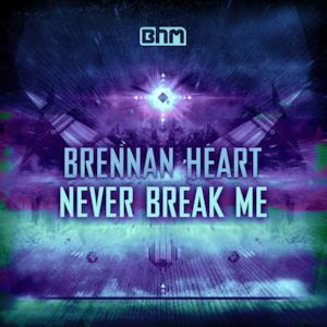 Never Break Me - Single