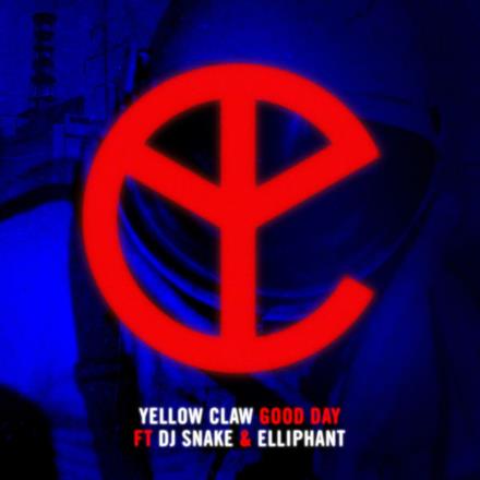 Good Day (feat. DJ Snake & Elliphant) - Single