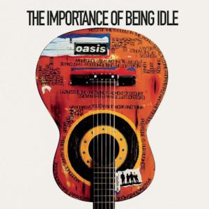 The Importance of Being Idle - EP