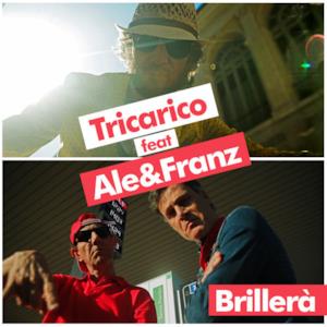 Brillerà (feat. Ale & Franz) - Single