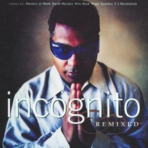 Incognito Remixed