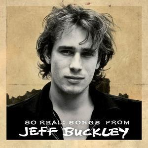 So Real: Songs from Jeff Buckley (Bonus Track Version)