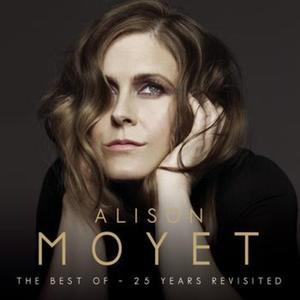 Alison Moyet the Best of: 25 Years Revisited (Remastered)