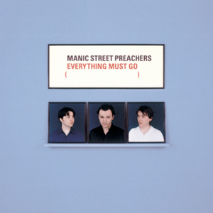 Everything Must Go (10th Anniversary Edition)