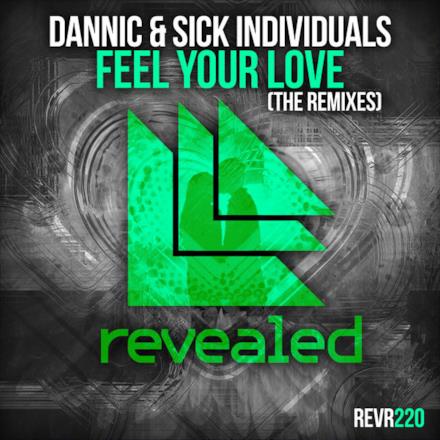 Feel Your Love (The Remixes)