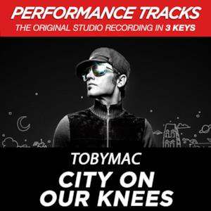City On Our Knees (Radio Version) [Performance Tracks] - EP