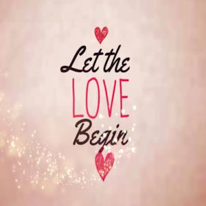 Let the Love Begin (Theme from "Let the Love Begin") - Single