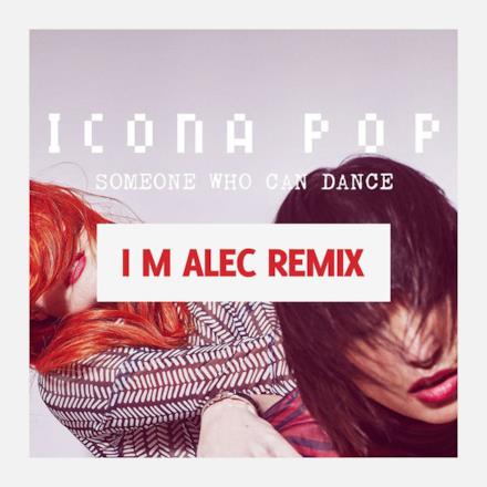 Someone Who Can Dance (Remixes) - Single