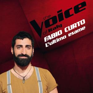 L'ultimo esame (The Voice of Italy) - Single