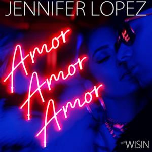 Amor, Amor, Amor (feat. Wisin) - Single