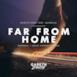 Far from Home (feat. Gavrielle) - Single
