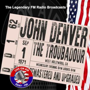 Legendary FM Broadcasts - The Troubadour, West Hollywood CA 1st September 1971