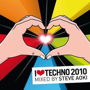 I Love Techno 2010 (Mixed by Steve Aoki)