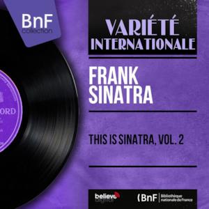 This Is Sinatra, Vol. 2 (feat. Nelson Riddle and His Orchestra) [Mono Version] - EP