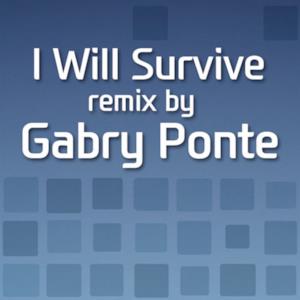 I Will Survive (Gabry Ponte Funk'n'love Remix) - Single