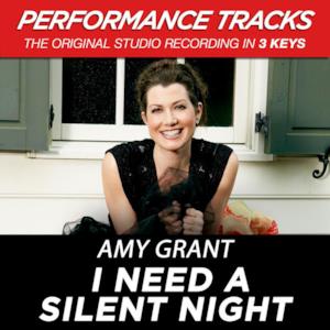 I Need a Silent Night (Performance Tracks) - EP