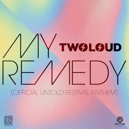 My Remedy (Official Untold Festival Anthem) - EP