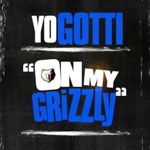 On My Grizzly - Single