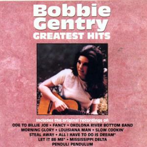 Bobbie Gentry: Greatest Hits