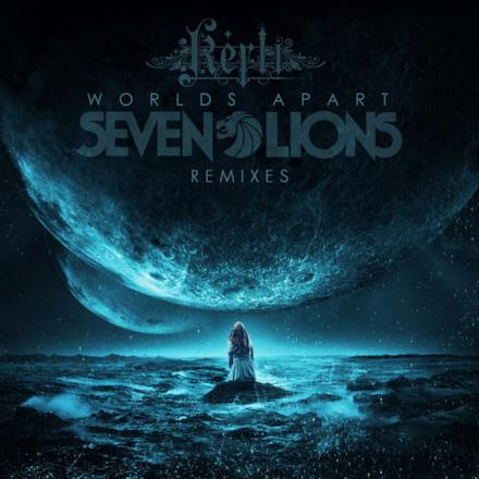 Worlds Apart (feat. Kerli) [Remixes] - Single
