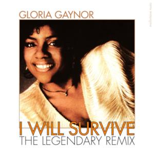 I Will Survive (The Legendary Remix) - Single