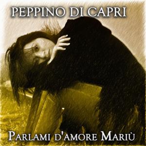 Parlami d'amore Mariù (20 Canzoni Originali) [Remastered]