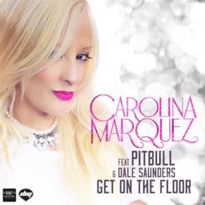 Get on the Floor (Vamos Dancar) [feat. Pitbull & Dale Saunders] - EP