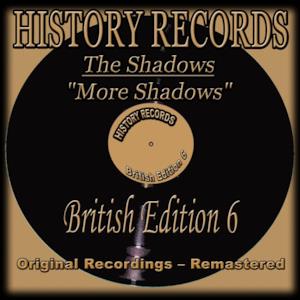 History Records: British Edition 6 - "More Shadows" (Original Recordings) [Remastered]