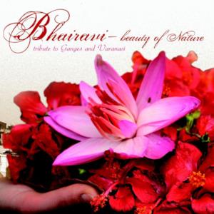 Bhairavi (Beauty of Nature)