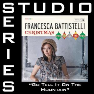 Go, Tell It On the Mountain (Studio Series Performance Track) - - EP