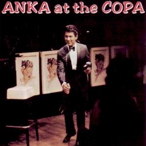 Anka At the Copa