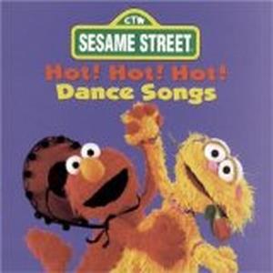 Sesame Street: Hot! Hot! Hot! Dance Songs