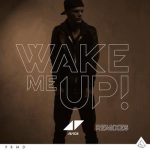 Wake Me Up (Remixes) - Single