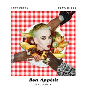 Bon Appétit (3LAU Remix) [feat. Migos] - Single