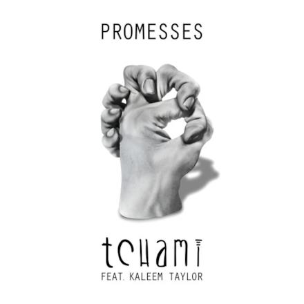 Promesses (feat. Kaleem Taylor) - EP