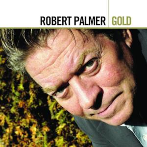 Gold: Robert Palmer