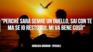 Gianluca Grignani: le migliori frasi dei testi delle canzoni