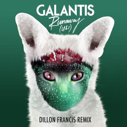 Runaway (U & I) [Dillon Francis Remix] - Single