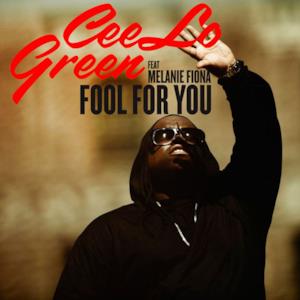 Fool for You (feat. Melanie Fiona) - Single