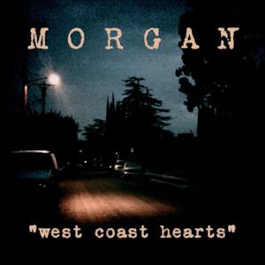 "West Coast Hearts" - EP