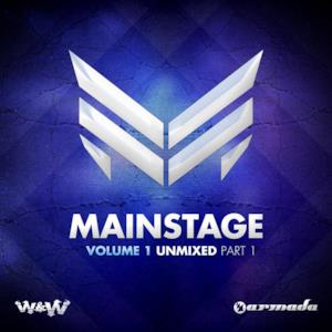 Mainstage, Vol. 1 (Unmixed, Pt. 1)