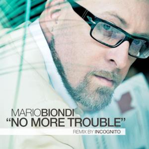 No Mo' Trouble (Incognito Remix) - Single