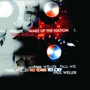 No Tears to Cry / Wake Up the Nation - EP